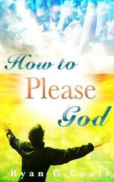 portada How To Please God (en Inglés)
