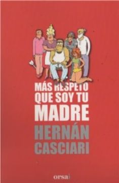 portada Mas Respeto que soy tu Madre (in Spanish)