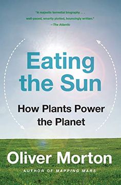 portada Eating the Sun: How Plants Power the Planet (in English)