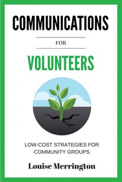 portada Communications for Volunteers: Low-Cost Strategies for Community Groups (en Inglés)