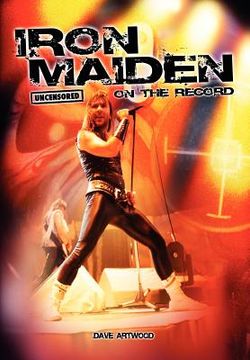 portada iron maiden - uncensored on the record (en Inglés)