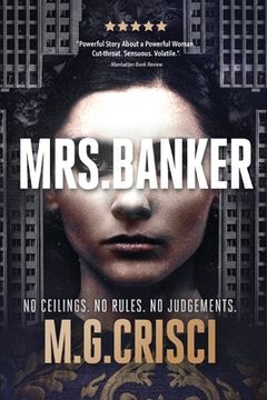 portada Mrs. Banker: No Ceilings. No Rules. No Judgements.
