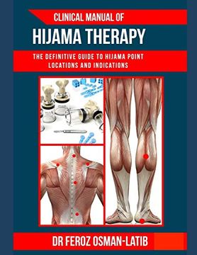 portada Clinical Manual of Hijama Therapy: The Definitive Guide to Hijama Point Locations and Indications 