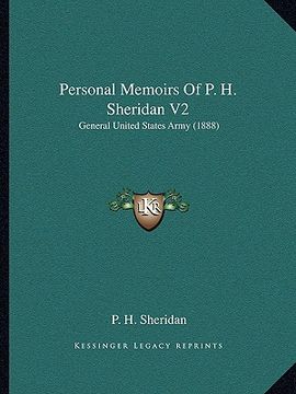 portada personal memoirs of p. h. sheridan v2: general united states army (1888) (in English)