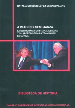 portada A Imagen y Semejanza: La Democracia Cristiana Alemana y su Aportación a la Transición Española (in Spanish)