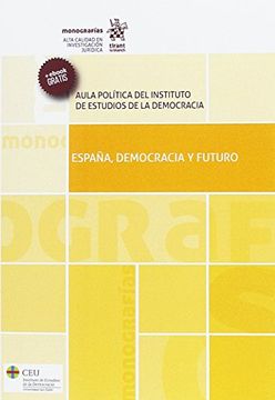 portada España, Democracia y Futuro (Monografías)