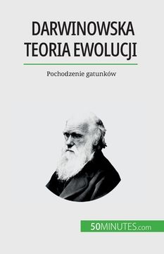 portada Darwinowska teoria ewolucji: Pochodzenie gatunków (en Polaco)