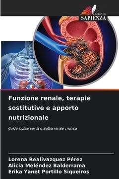 portada Funzione renale, terapie sostitutive e apporto nutrizionale (en Italiano)