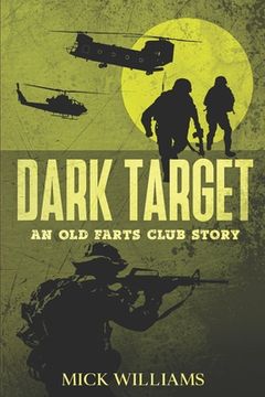 portada Dark Target: An Old Farts Club Story (en Inglés)