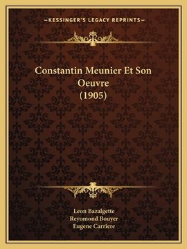 portada Constantin Meunier Et Son Oeuvre (1905) (en Francés)