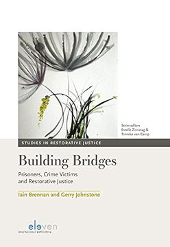 portada Building Bridges: Prisoners, Crime Victims and Restorative Justice Volume 1