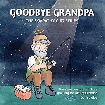 portada Goodbye Grandpa: The Sympathy Gift Series (en Inglés)