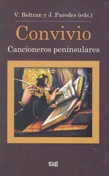 portada Convivio: Cancioneros peninsulares (Fuera de Colección) (in Spanish)