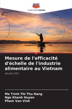portada Mesure de l'efficacité d'échelle de l'industrie alimentaire au Vietnam (in French)