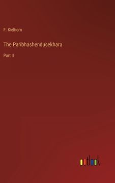 portada The Paribhashendusekhara: Part II (en Inglés)