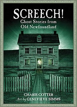 portada Screech! Ghost Stories From old Newfoundland (in English)