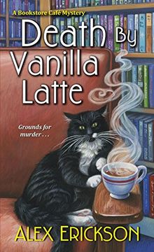 portada Death by Vanilla Latte (a Bookstore Cafe Mystery) (en Inglés)