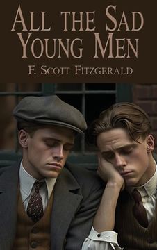 portada All the Sad Young Men (en Inglés)