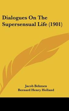 portada dialogues on the supersensual life (1901) (en Inglés)