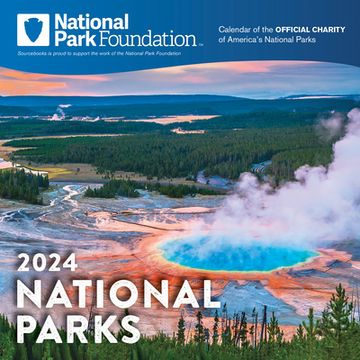 portada 2024 National Park Foundation Wall Calendar: 12-Month Nature Calendar & Photography Collection (Monthly Calendar) (en Inglés)