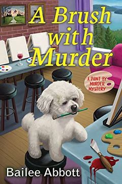 portada A Brush with Murder: A Paint by Murder Mystery (en Inglés)