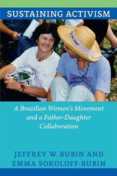 portada sustaining activism: a brazilian women's movement and a father-daughter collaboration