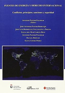 portada Fuentes De Energía Y Derecho Internacional. Conflictos, Principios, Sanciones Y Seguridad