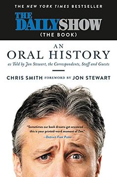 portada The Daily Show (the Book): An Oral History as Told by Jon Stewart, the Correspondents, Staff and Guests (in English)