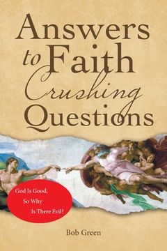 portada Answers to Faith Crushing Questions (en Inglés)