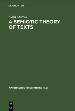 portada A Semiotic Theory of Texts (in English)