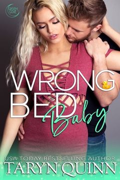 portada Wrong Bed Baby: A Small Town Friends To Lovers Romance (en Inglés)