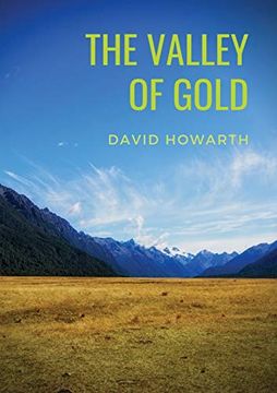 portada The Valley of Gold: A Tale of David Howarth (en Inglés)