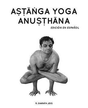 portada Astanga Yoga Anusthana: Edición en Español (in Spanish)