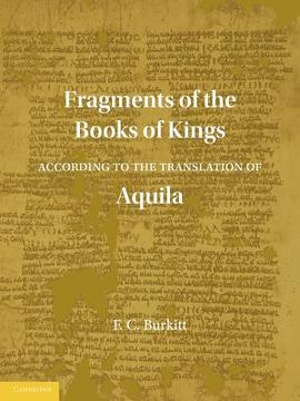 portada Fragments of the Books of Kings According to the Translation of Aquila (en Inglés)