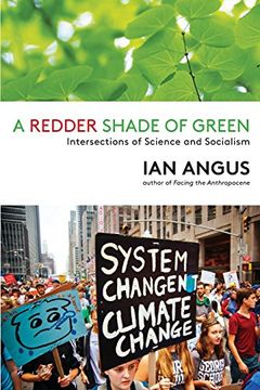 portada A Redder Shade of Green: Intersections of Science and Socialism (en Inglés)