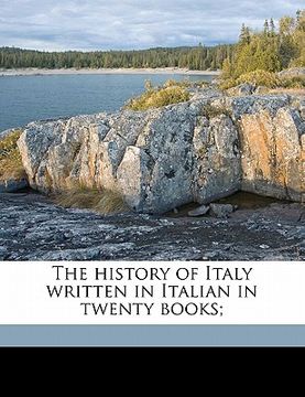 portada the history of italy written in italian in twenty books; (en Inglés)