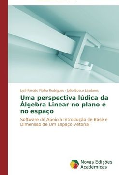 portada Uma perspectiva lúdica da Álgebra Linear no plano e no espaço