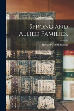 portada Sprong and Allied Families. (en Inglés)