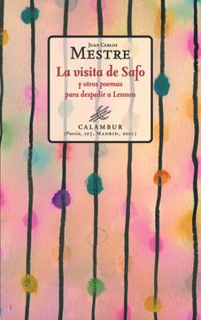 portada La Visita de Safo y Otros Poemas Para Despedir a Lennon (in Spanish)