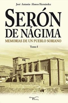 portada Serón de Nágima, Memorias de un Pueblo Soriano