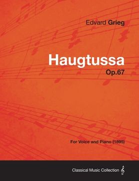 portada haugtussa op.67 - for voice and piano (1895)