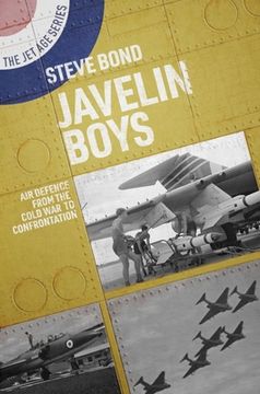 portada Javelin Boys: Air Defence from the Cold War to Confrontation (en Inglés)