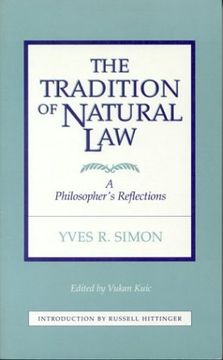 portada The Tradition of Natural Law: A Philosopher's Reflections 