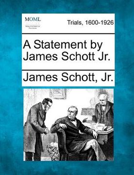 portada a statement by james schott jr. (en Inglés)