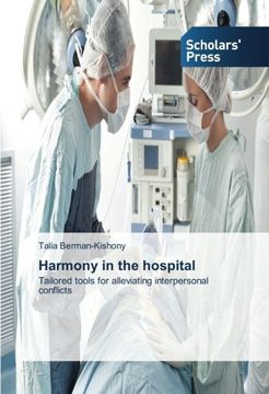 portada Harmony in the hospital: Tailored tools for alleviating interpersonal conflicts