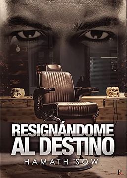 portada Resignándome al Destino (in Spanish)