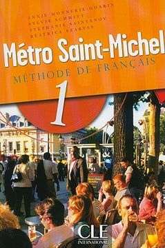 portada Metro Saint-Michel Methode de Francais, Level 1 (in French)