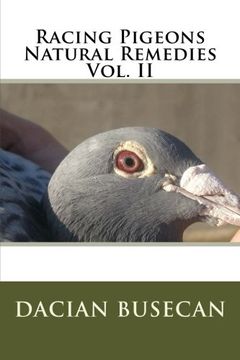 portada Racing Pigeons Natural Remedies Vol. Ii: 2 (en Inglés)