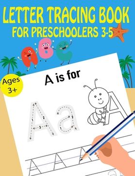 portada Letter Tracing Book For Preschoolers 3-5 (en Inglés)