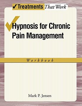 portada Hypnosis for Chronic Pain Management: Workbook (Treatments That Work) (in English)